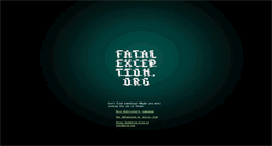 Desktop Screenshot of fatalexception.org